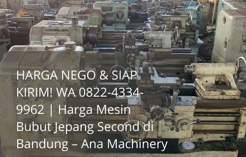 Mesin Bubut Jepang Second di Bandung Ana Machinery