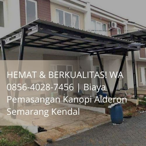 Jasa Pasang Kanopi Semarang Kendal