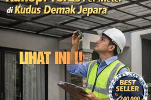 LIHAT INI ! 0856-4028-7456 Harga Pemasangan Kanopi Teras Per Meter di Kudus Demak Jepara
