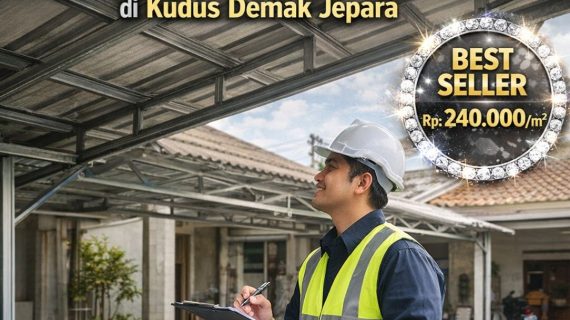 PILIHAN MASYARAKAT ! 0856-4028-7456 Jasa Pasang Kanopi Baja Ringan Per Meter di Kudus Demak Jepara