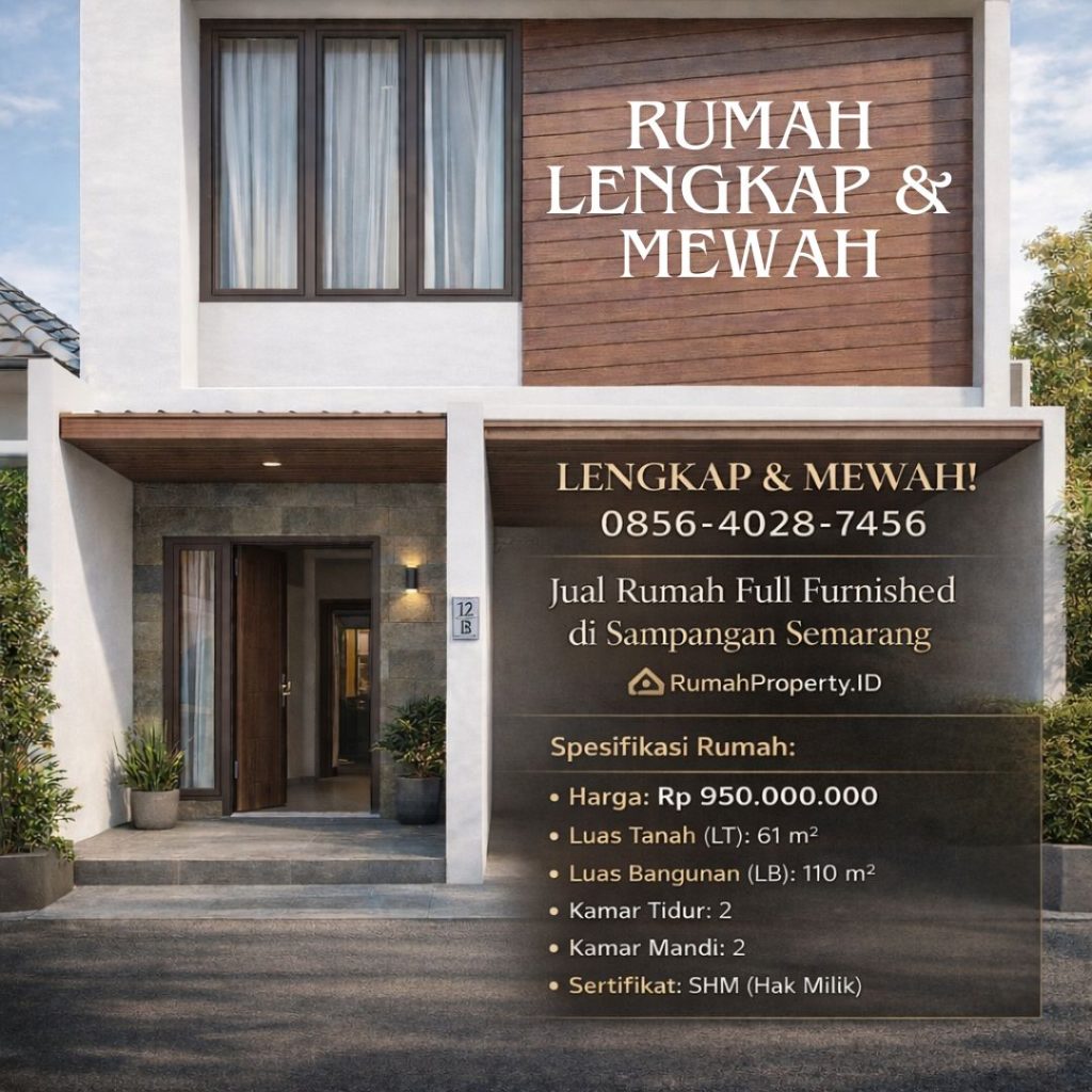 LENGKAP & MEWAH! 0856-4028-7456 Jual Rumah Full Furnished di Sampangan Semarang - RumahProperty.ID