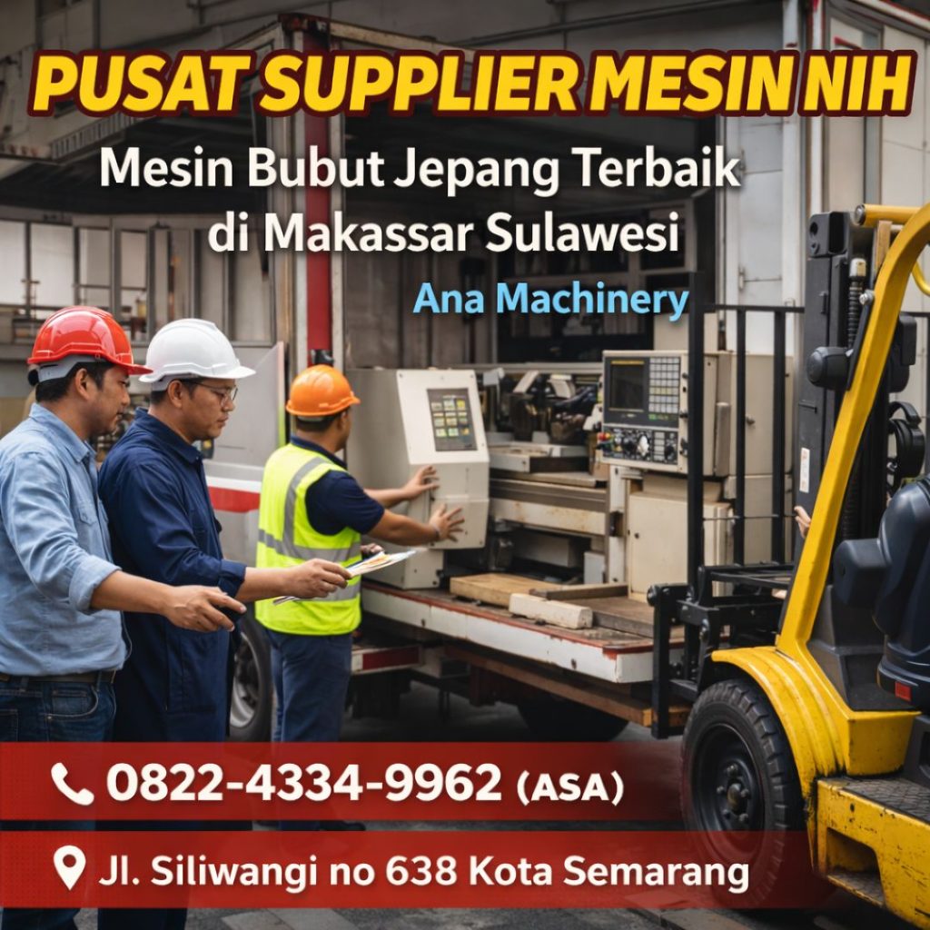 PUSAT SUPPLIER 0822-4334-9962 Mesin Bubut Jepang Terbaik di Makassar Sulawesi Ana Machinery