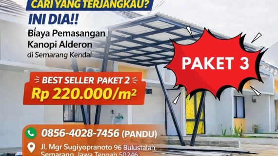 CARI YANG TERJANGKAU 0856-4028-7456 Biaya Pemasangan Kanopi Alderon di Semarang Kendal