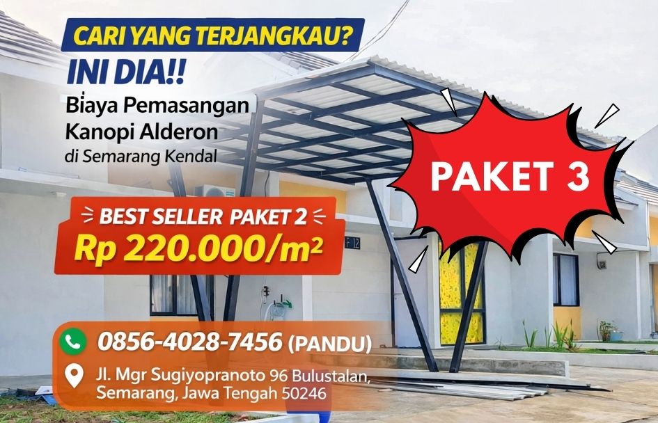 CARI YANG TERJANGKAU 0856-4028-7456 Biaya Pemasangan Kanopi Alderon di Semarang Kendal