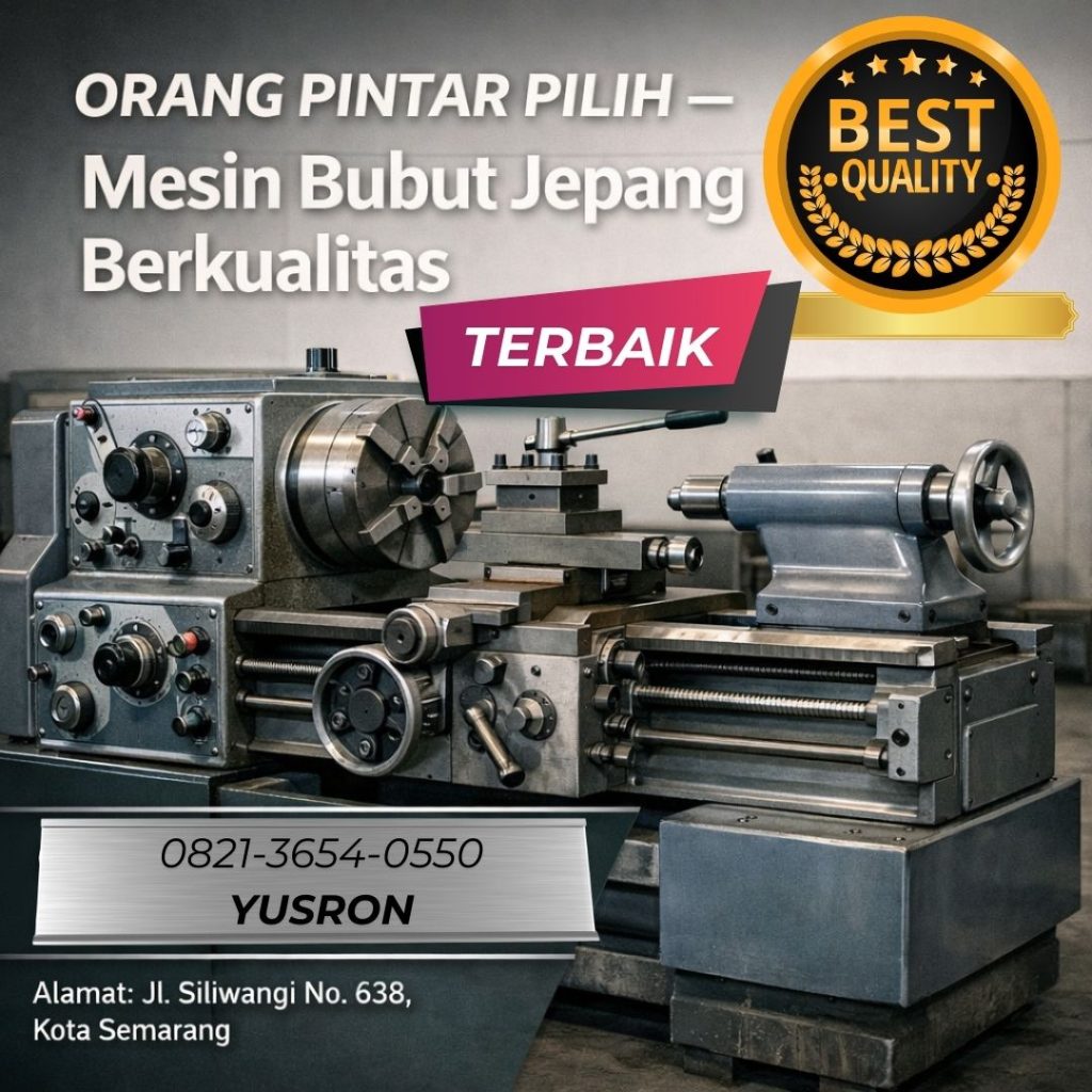 PILIHAN CERDAS !! 0821-3654-0550 Supplier Mesin Bubut Jepang Terbaik di Surabaya Jawa Timur MYT Equipment