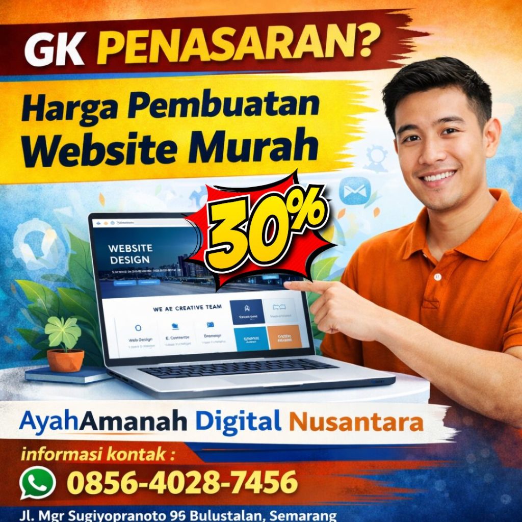 GK PENASARAN? 0856-4028-7456 Harga Pembuatan Website Murah Ayah Amanah Digital Nusantar