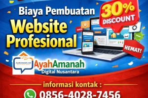 DISKON TERBATAS !! 0856-4028-7456 Biaya Pembuatan Website Profesional Ayah Amanah Digital Nusantara