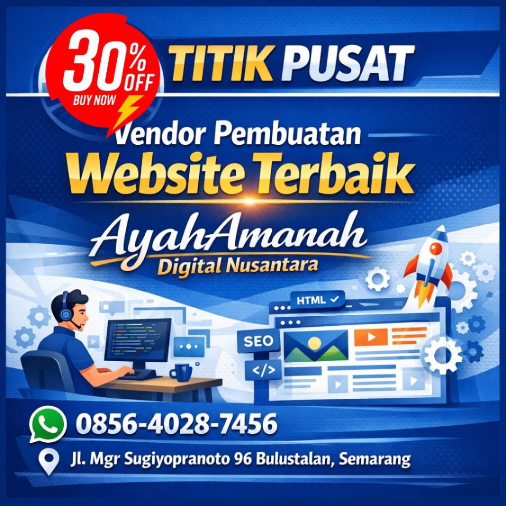 TITIK PUSAT 0856-4028-7456 Vendor Pembuatan Website Terbaik Ayah Amanah Digital Nusantara