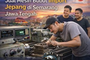 ADA YANG BARU NIH !! 0821-3654-0550 Jual Mesin Bubut Import Jepang di Semarang Jawa Tengah MYT Equipment