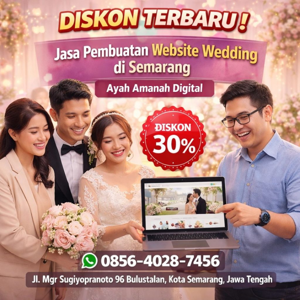 DISKON TERBARU ! 0856-4028-7456 Jasa Pembuatan Website Wedding di Semarang - Ayah Amanah Digital