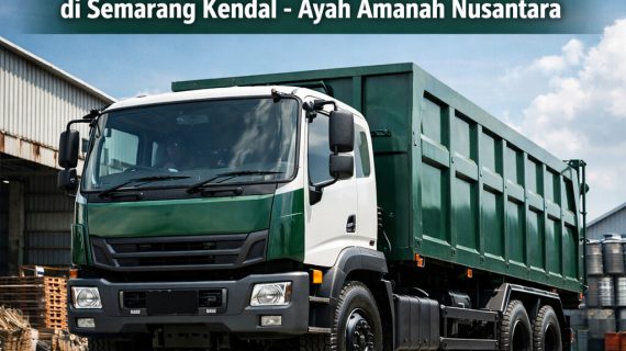 Kokoh 0856-4028-7456 Jual Bak Sampah Truk di Semarang Kendal – Ayah Amanah Nusantara