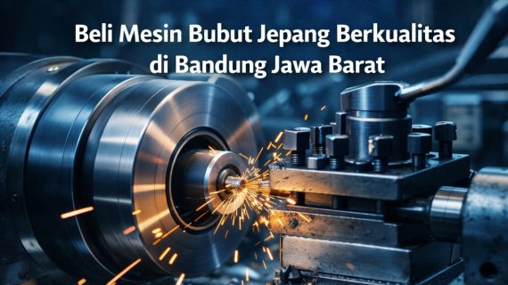 Siap Pakai 0822-4334-9962 Beli Mesin Bubut Jepang Berkualitas di Bandung Jawa Barat Ana Machinery
