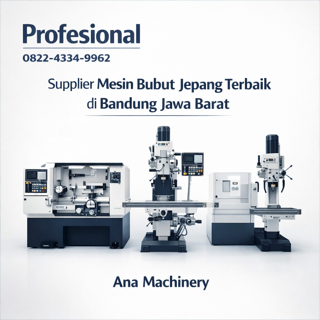 Profesional 0822-4334-9962 Supplier Mesin Bubut Jepang Terbaik di Bandung Jawa Barat Ana Machinery