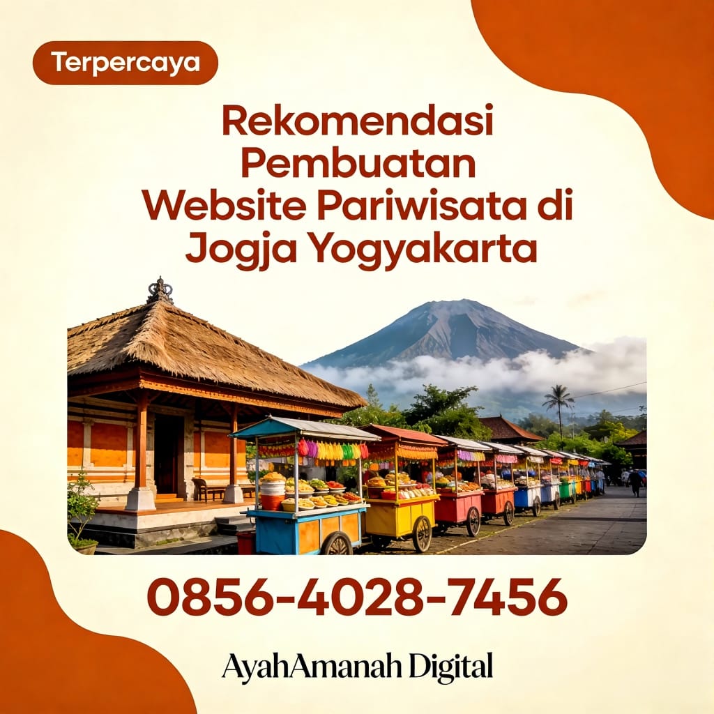 Terpercaya | 0856-4028-7456 | Rekomendasi Pembuatan Website Pariwisata di Jogja Yogyakarta AyahAmanah Digital