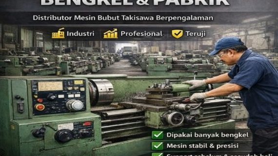 Distributor Mesin Bubut Jepang Bekas di Semarang Kendal