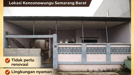 Jual Rumah Strategis di Kenconowungu Semarang Barat Siap Huni