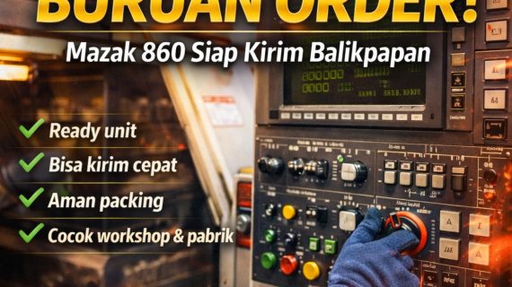 Beli Mesin Bubut Jepang Bekas Mazak 860 di Balikpapan