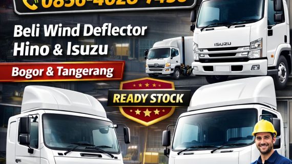 SIAP PASANG! 0856-4028-7456 Beli Wind Deflector Hino & Isuzu di Bogor Tangerang