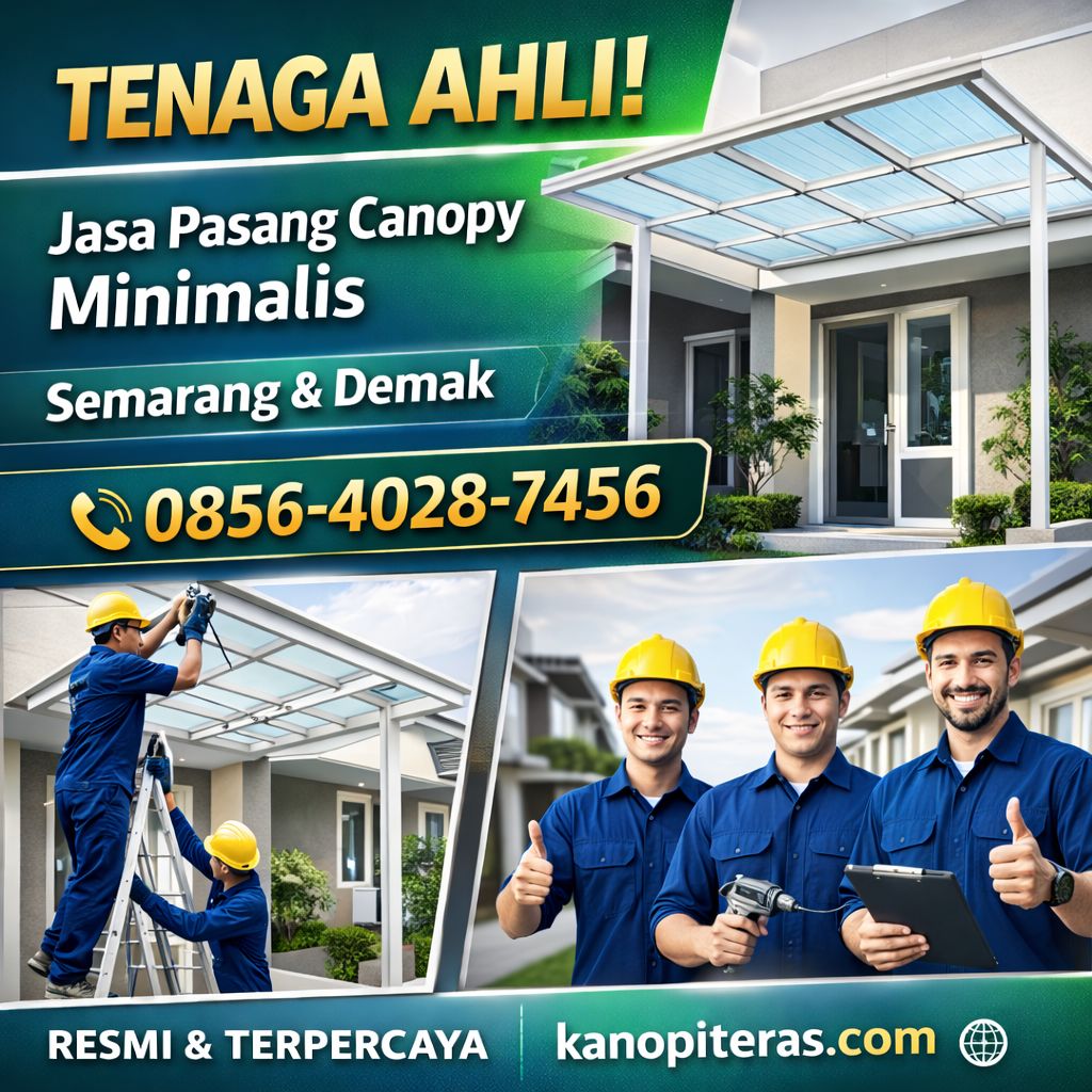 RESMI & TERPERCAYA! 0856-4028-7456 Harga Bikin Kanopi Teras Rumah di Semarang & Demak