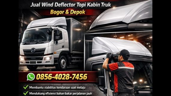 SPESIALIS BERGAMBARANSI! 0856-4028-7456 Jual Wind Deflector Topi Kabin Truk di Bogor Depok