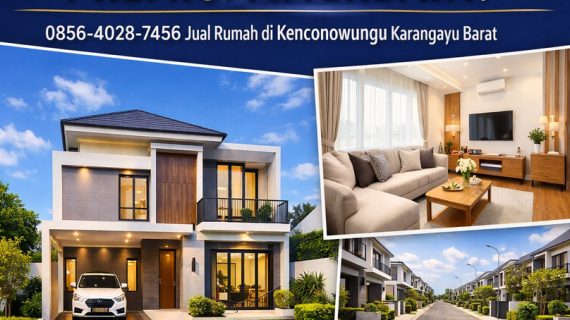 PREMIUM & TERBAIK! 0856-4028-7456 Jual Rumah di Kenconowungu Karangayu Semarang Barat RumahProperty ID