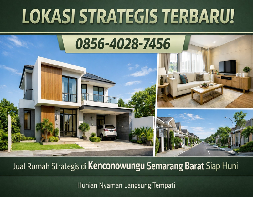 LOKASI STRATEGIS TERBARU! 0856-4028-7456 Jual Rumah Strategis di Kenconowungu Semarang Barat Siap Huni