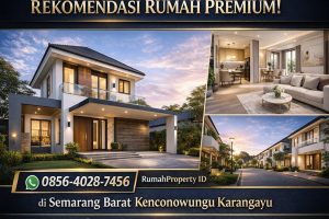 REKOMENDASI RUMAH PREMIUM! 0856-4028-7456 RumahProperty ID di Semarang Barat Kenconowungu Karangayu
