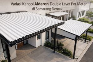 BERKUALITAS | 0856-4028-7456 | Variasi Kanopi Alderon Double Layer Per Meter di Semarang Demak
