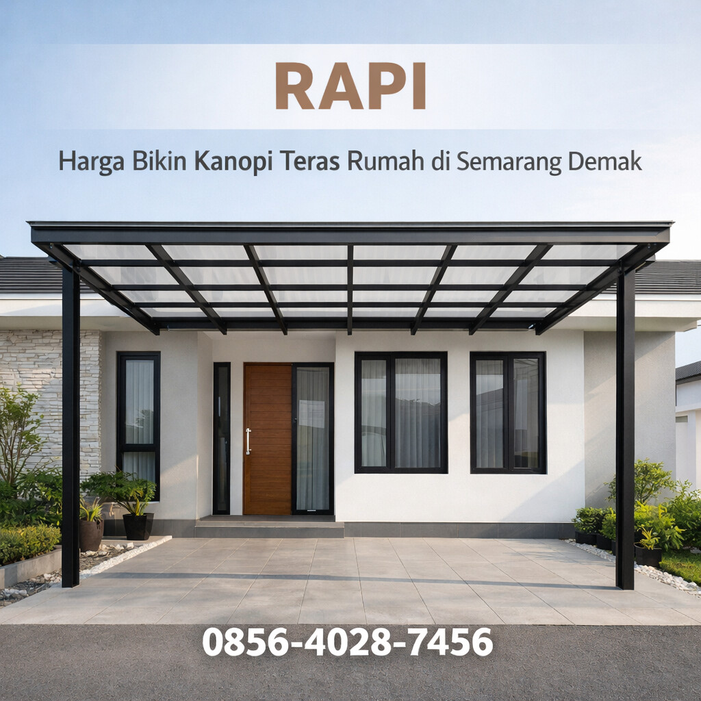 Harga Bikin Kanopi Teras Rumah di Semarang Demak