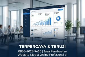 TERPERCAYA & TERUJI 0856-4028-7456 | Jasa Pembuatan Website Media Online Profesional di Semarang