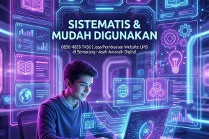 SISTEMATIS & MUDAH DIGUNAKAN 0856-4028-7456 | Jasa Pembuatan Website LMS di Semarang – Ayah Amanah Digital