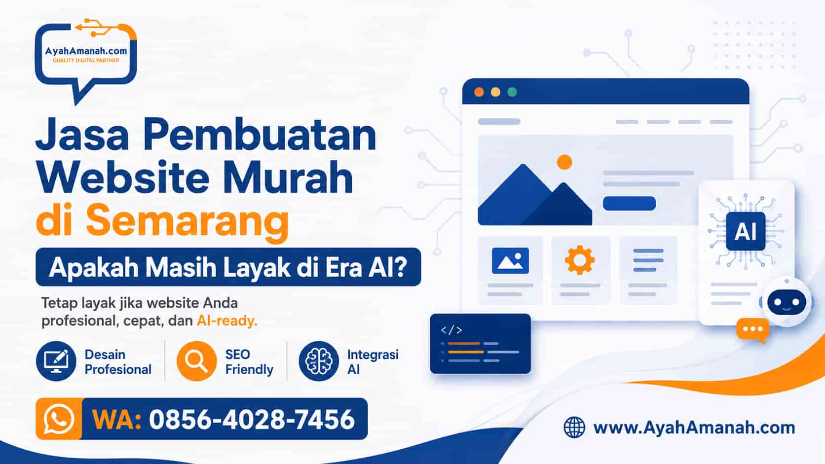 Jasa Pembuatan Website Murah di Semarang, Murah Boleh, Asal Jangan Murahan