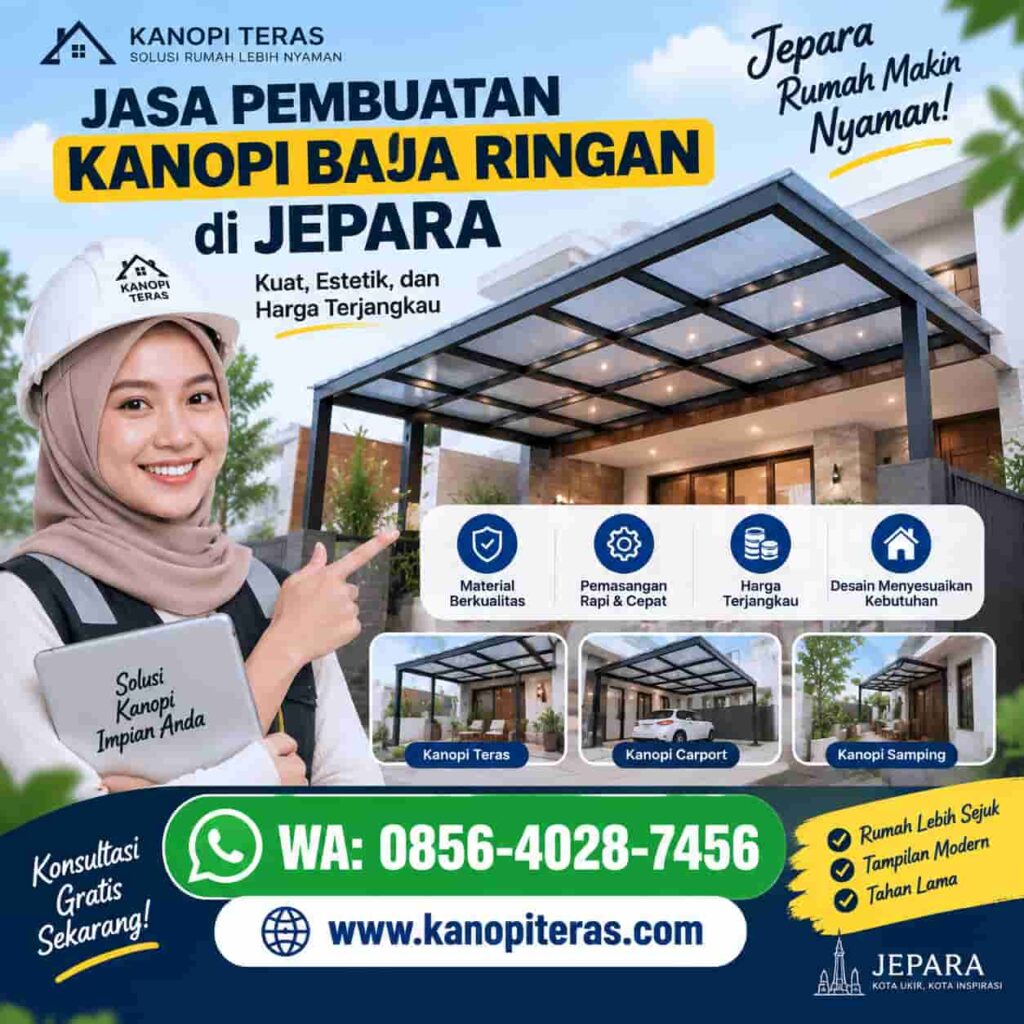 Jasa Pembuatan Kanopi Baja Ringan di Jepara