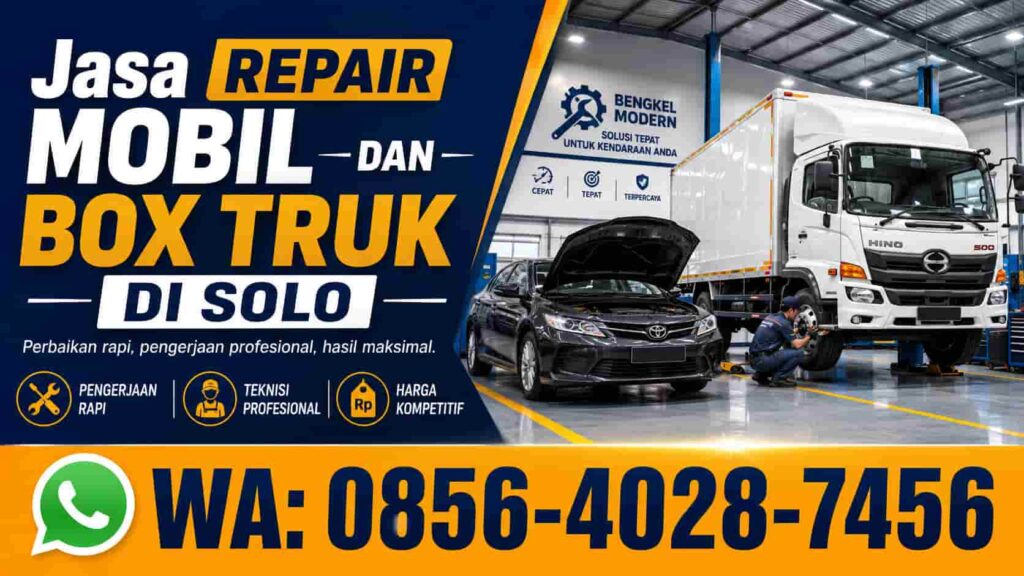 Jasa Repair Mobil dan Box Truk di Solo