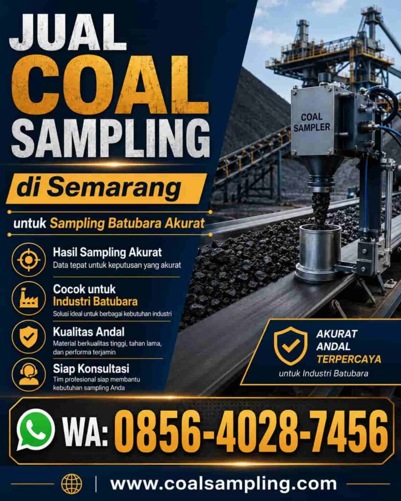Jual Coal Sampling di Semarang untuk Sampling Batubara Akurat