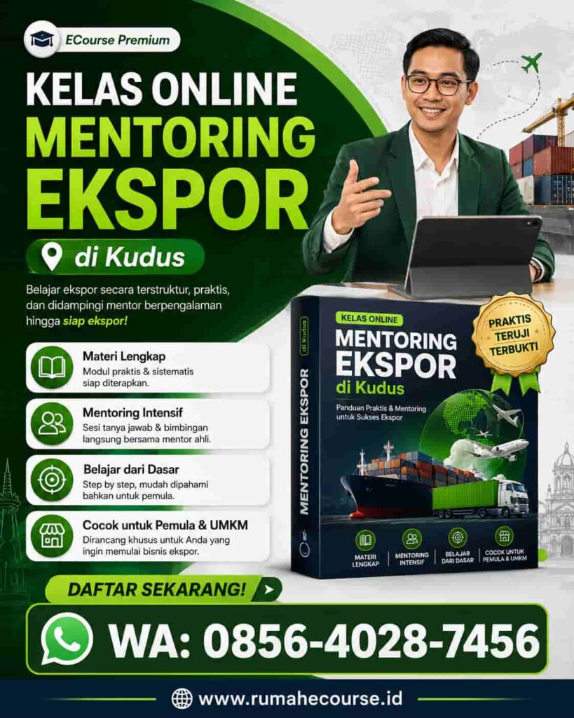 Jual Ecourse Mentoring Ekspor di Kudus