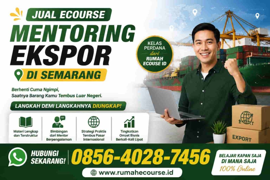 Jual Ecourse Mentoring Ekspor di Semarang