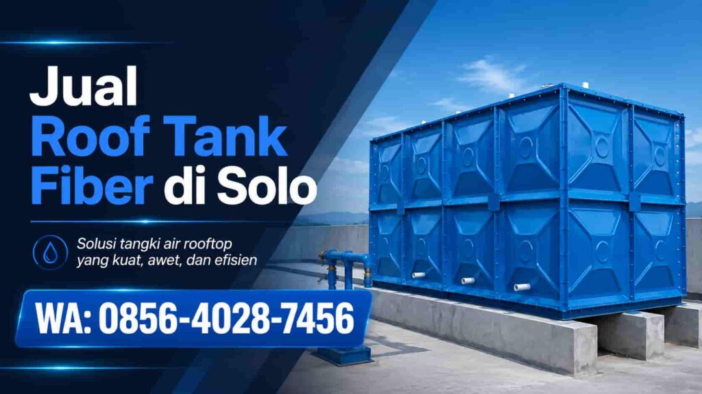 Jual Roof Tank Fiber di Solo