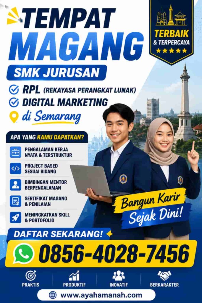 Tempat Magang SMK Jurusan RPL dan Digital Marketing di Semarang