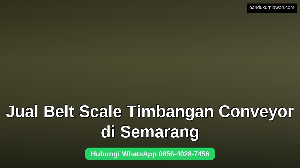 Jual Belt Scale Timbangan Conveyor di Semarang akurasi tinggi