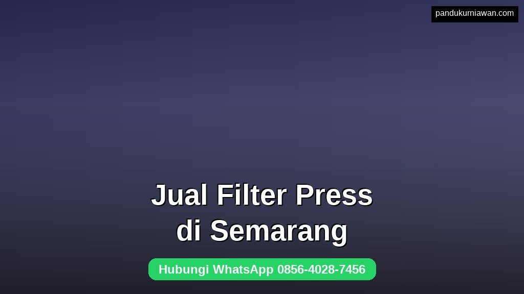 Jual Filter Press di Semarang untuk dewatering lumpur