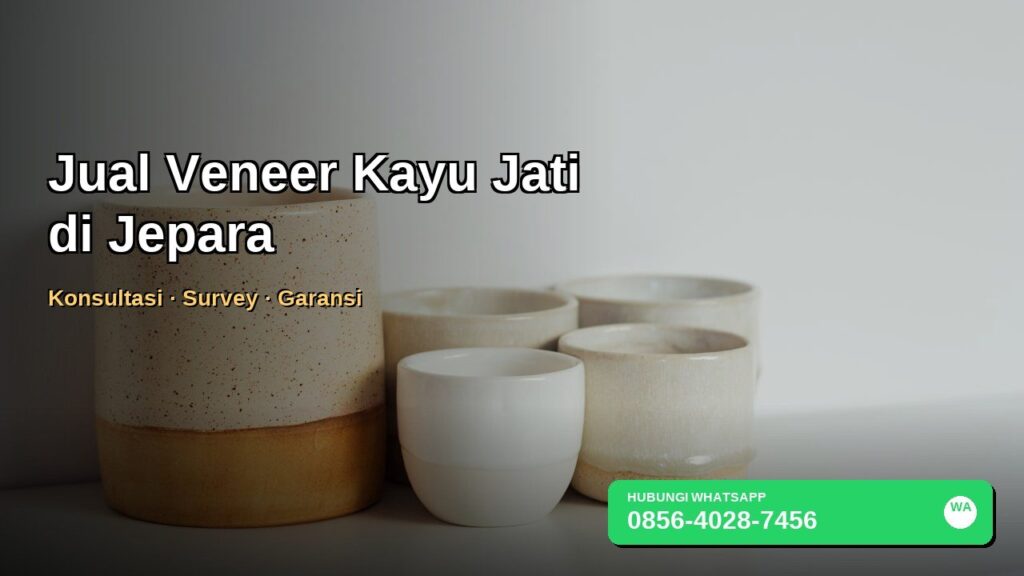 Banner jual veneer kayu jati di Jepara untuk furnitur ukir dengan nomor WhatsApp 0856-4028-7456