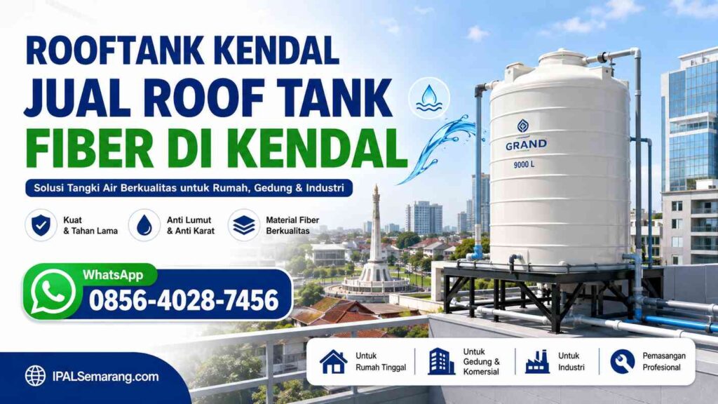 Featured image Rooftank Kendal Jual Roof Tank Fiber di Kendal Jawa Tengah 0856-4028-7456