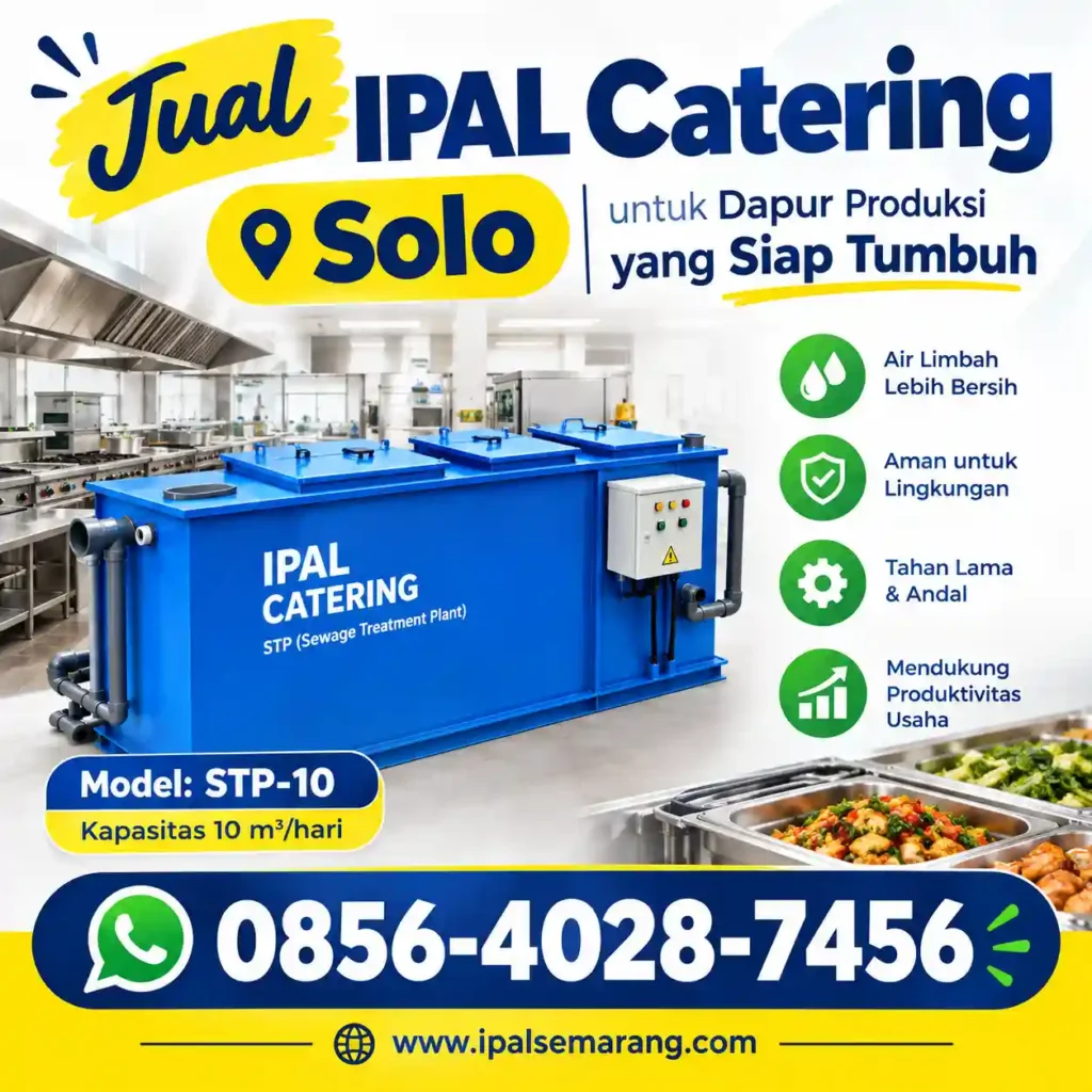 Jual IPAL Catering Solo untuk Dapur Produksi yang Siap Tumbuh